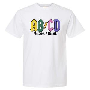 ABCD Preschool Teacher Rock And Roll Garment-Dyed Heavyweight T-Shirt