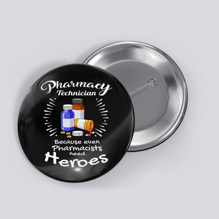 Awesome Pharmacy Tech Gift Pharmacy Technician Button