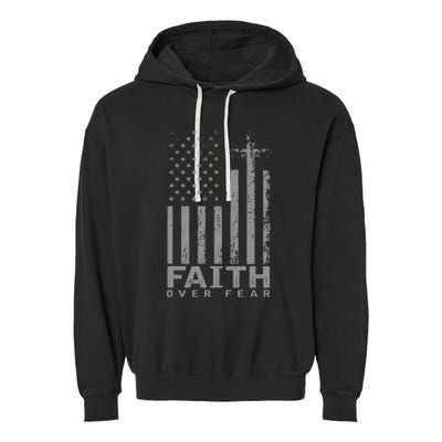 America Pride Us Flag Faith Over Fear Prayer Garment-Dyed Fleece Hoodie