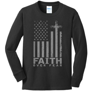 America Pride US Flag Faith Over Fear Prayer Kids Long Sleeve Shirt