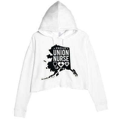 Alaska Proud Union Nurse Funny Healthcare Apparel Crop Fleece Hoodie