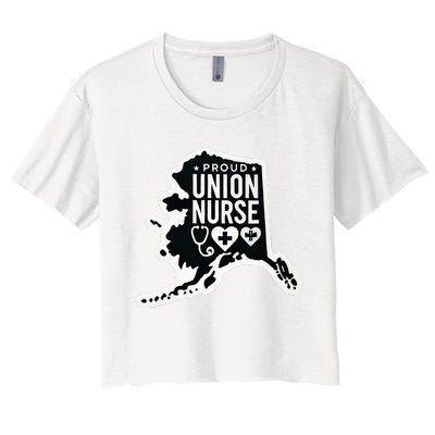 Alaska Proud Union Nurse Funny Healthcare Apparel Women's Crop Top Tee