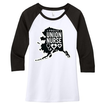 Alaska Proud Union Nurse Funny Healthcare Apparel Women's Tri-Blend 3/4-Sleeve Raglan Shirt