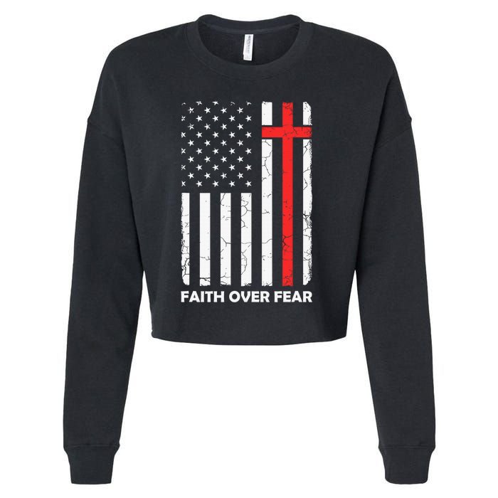 America Pride US Flag Faith Over Fear Prayer Jesus Christian Cropped Pullover Crew