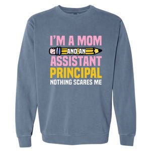 Assistant Principal VicePrincipal Headmasters Mother's Day Garment-Dyed Sweatshirt