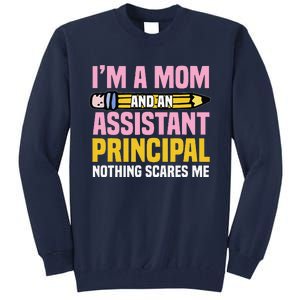 Assistant Principal VicePrincipal Headmasters Mother's Day Tall Sweatshirt