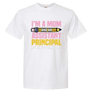 Assistant Principal VicePrincipal Headmasters Mother's Day Garment-Dyed Heavyweight T-Shirt