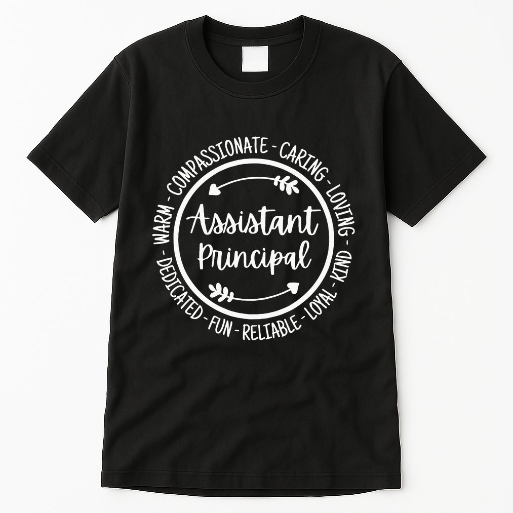 Assistant Principal Vice School Principal Appreciation Tall T-Shirt