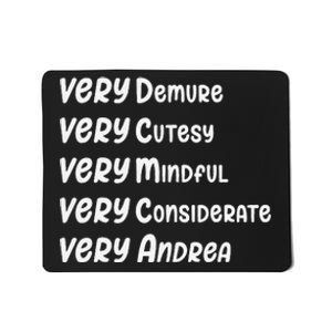 Andrea Personalized Very Demure Very Mindful Andrea Name Mousepad