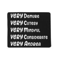 Andrea Personalized Very Demure Very Mindful Andrea Name Mousepad