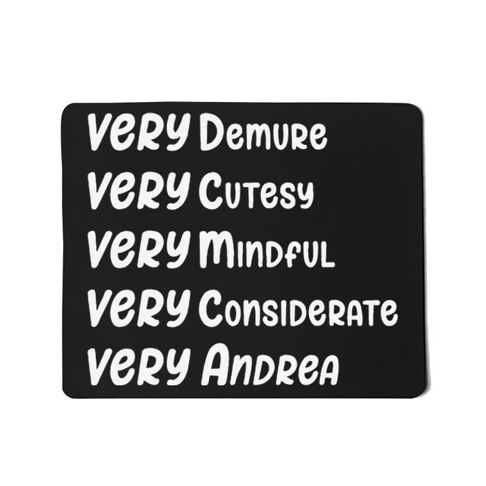 Andrea Personalized Very Demure Very Mindful Andrea Name Mousepad