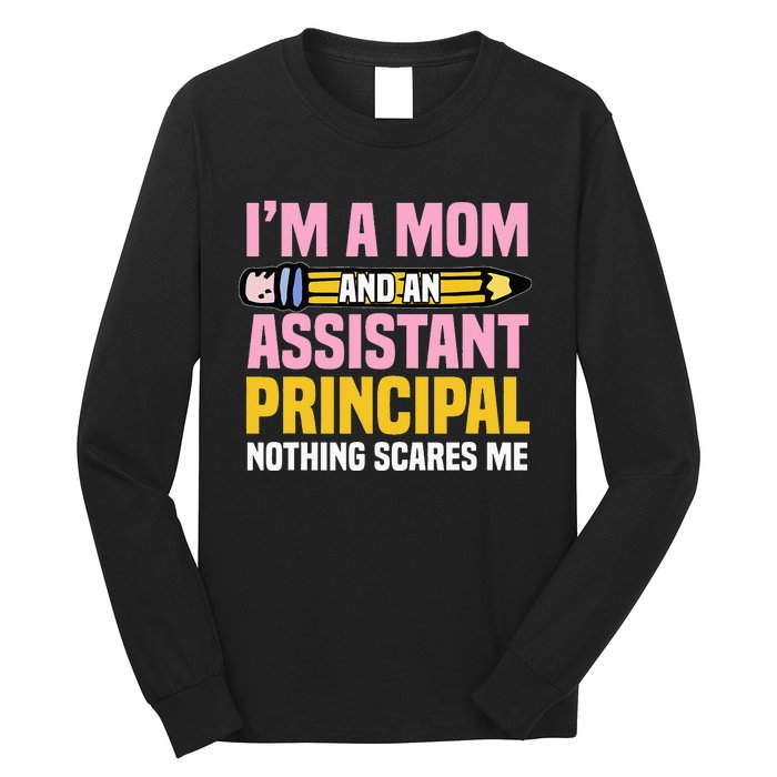 Assistant Principal Vice-Principal Headmasters Mother's Day Long Sleeve Shirt