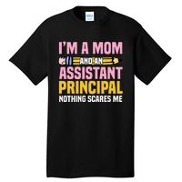 Assistant Principal Vice-Principal Headmasters Mother's Day Tall T-Shirt