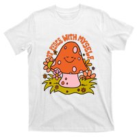 AT PEACE WITH MYSELF Mushroom T-Shirt