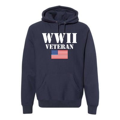 American Patriot WWII Veteran Military World War 2 Veteran Premium Hoodie