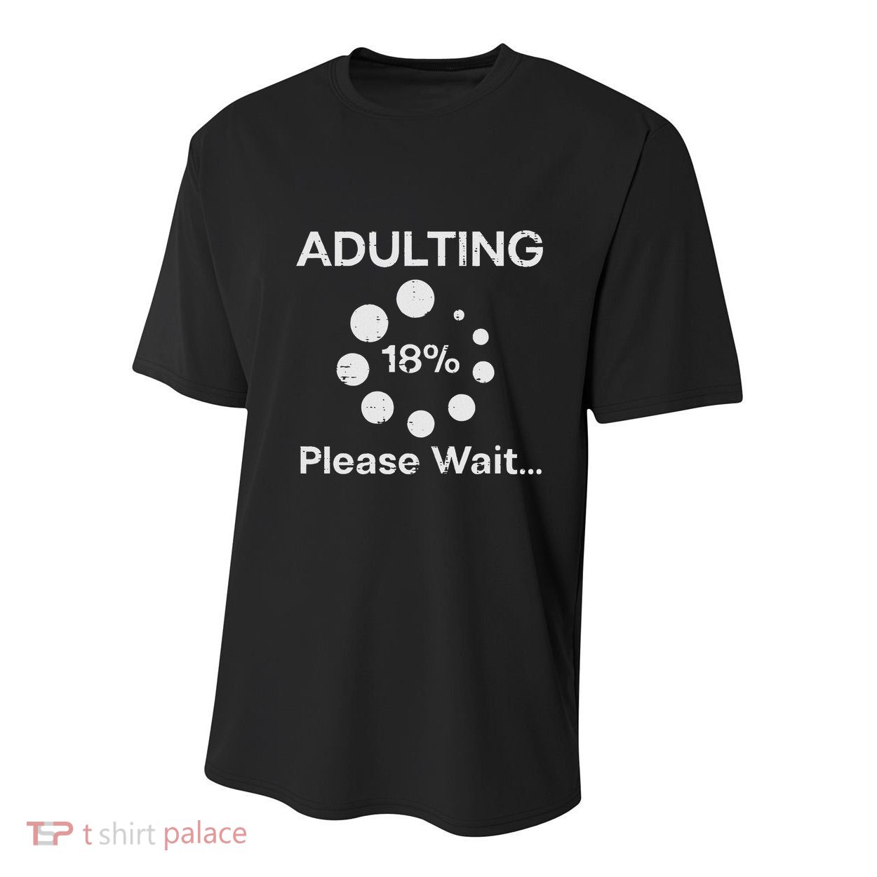 Adulting Please Wait 18 Percent Fun 18th Birthday Women Youth Performance Sprint T-Shirt