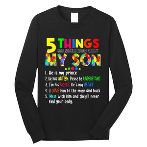 Autism quote 5 Things You Should Know About My Son Long Sleeve Shirt