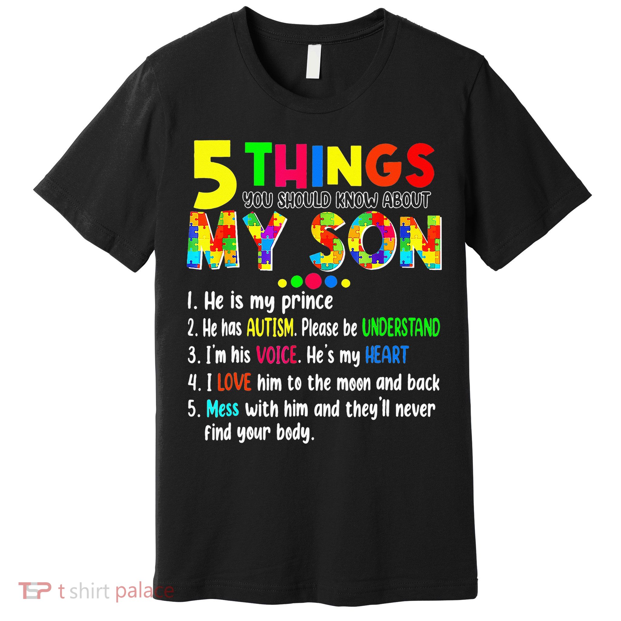 Autism quote 5 Things You Should Know About My Son Premium T-Shirt
