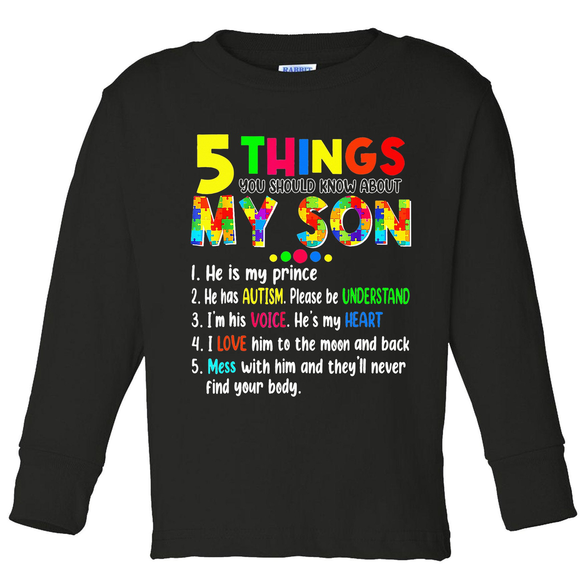 Autism quote 5 Things You Should Know About My Son Toddler Long Sleeve Shirt