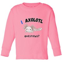 Axolotl Questions Toddler Long Sleeve Shirt