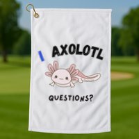 Axolotl Questions Golf Towel