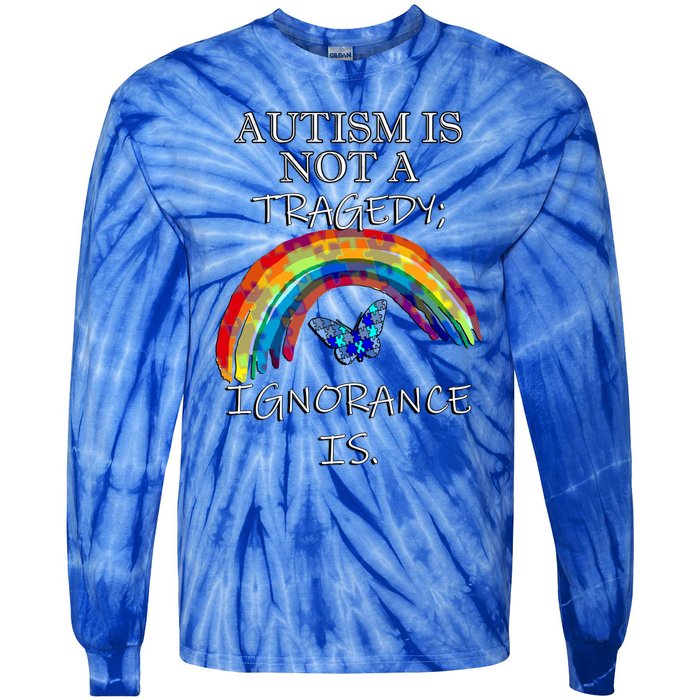 Acceptance Quote And Rainbow Autism Awareness Gift Tie-Dye Long Sleeve Shirt