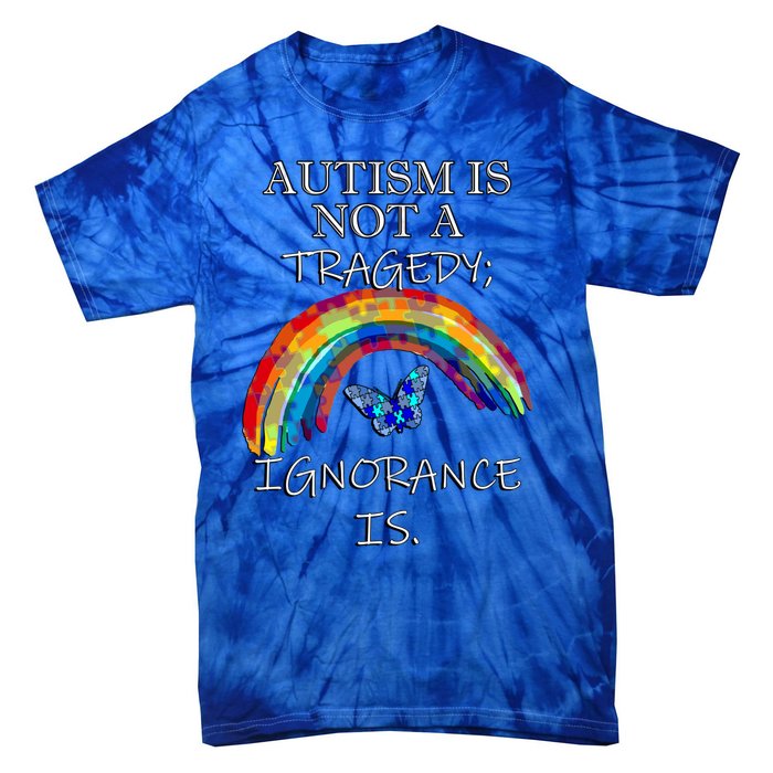 Acceptance Quote And Rainbow Autism Awareness Gift Tie-Dye T-Shirt