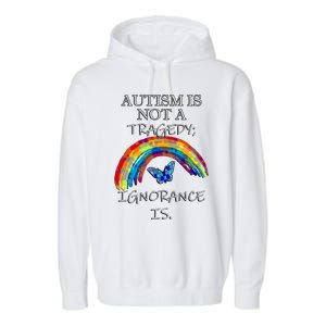 Acceptance Quote And Rainbow Autism Awareness Gift Garment-Dyed Fleece Hoodie