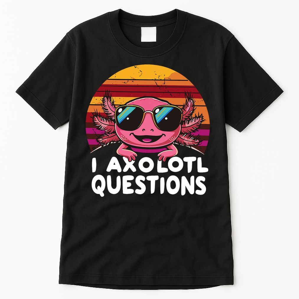 Axolotl Questions Anime Kawaii Axolotl Tall T-Shirt