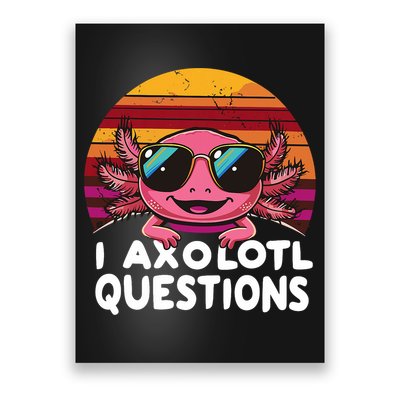 Axolotl Questions Anime Kawaii Axolotl Poster