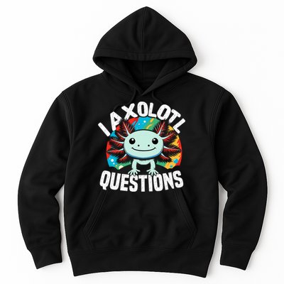 Axolotl Questions Anime Cute Kawaii Axolotl Hoodie