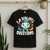 Axolotl Questions Anime Cute Kawaii Axolotl T-Shirt