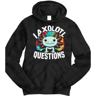 Axolotl Questions Anime Cute Kawaii Axolotl Tie Dye Hoodie