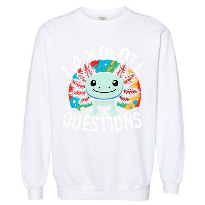 Axolotl Questions Anime Cute Kawaii Axolotl Garment-Dyed Sweatshirt