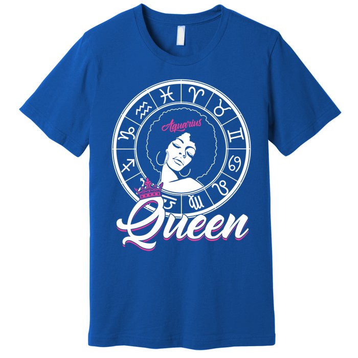 Aquarius Queen Are Born In January 20 To February 18 Gift Premium T-Shirt