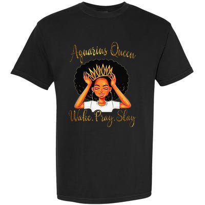 Aquarius Queens Are Born in January 20 February 18 Garment-Dyed Heavyweight T-Shirt