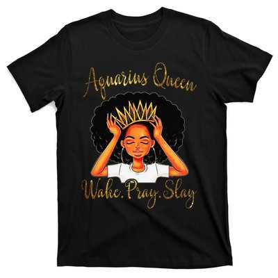 Aquarius Queens Are Born in January 20 February 18 T-Shirt