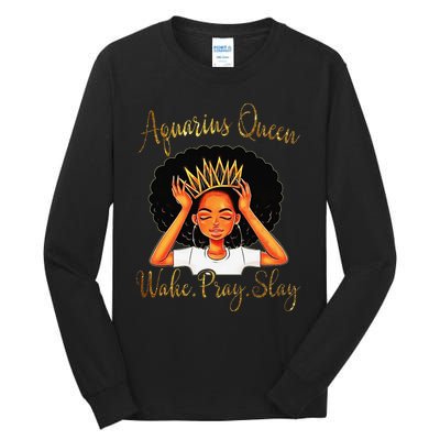 Aquarius Queens Are Born in January 20 February 18 Tall Long Sleeve T-Shirt