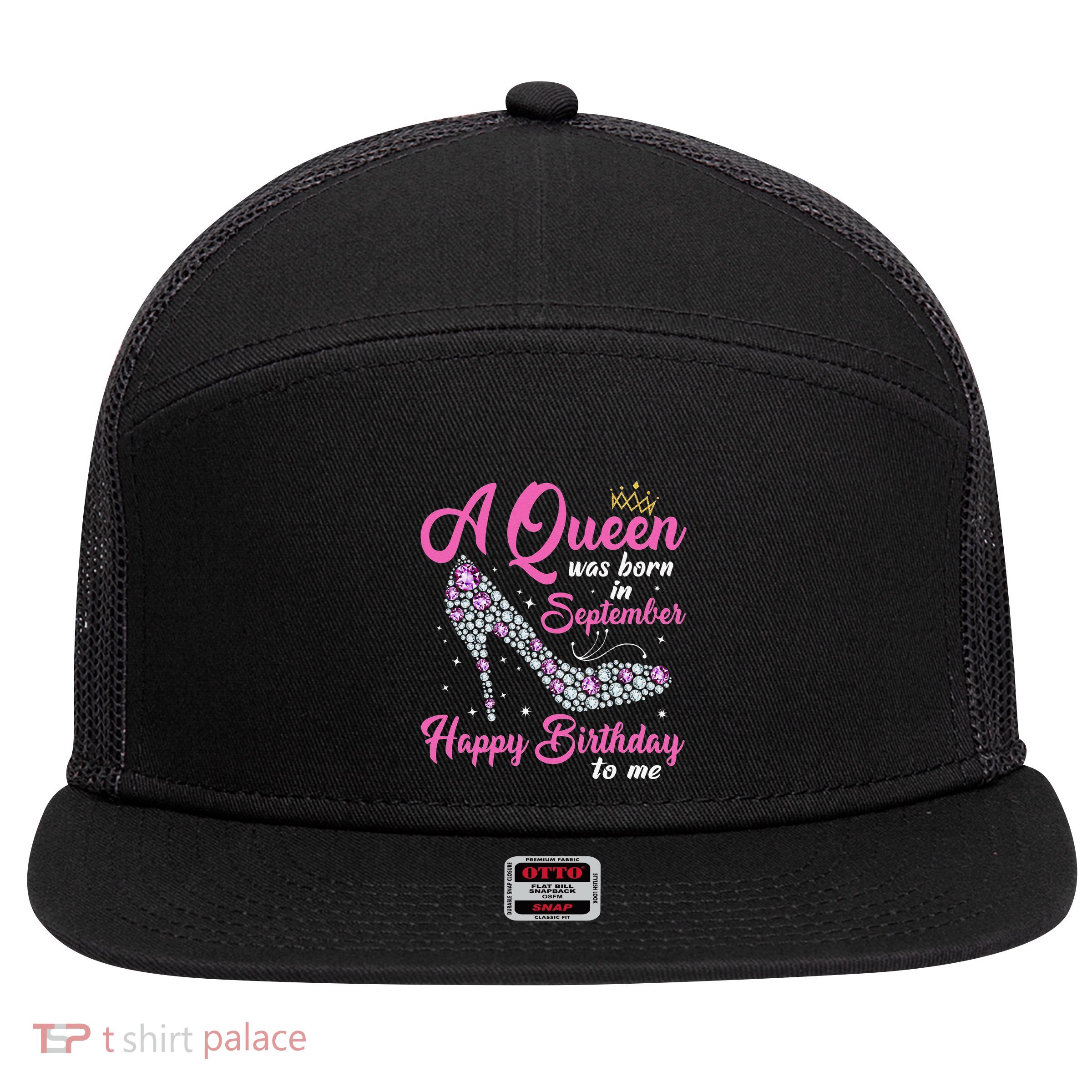 A Queens Are Born In September Birthday Gift 7 Panel Mesh Trucker Snapback Hat