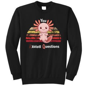 Axolotl Questions Sweatshirt