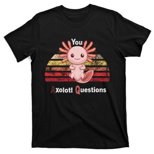 Axolotl Questions T-Shirt