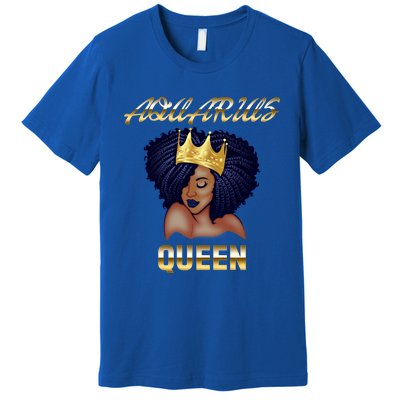 Aquarius Queen Born In Januaryfebruary Black Queen Birthday Funny Gift Premium T-Shirt