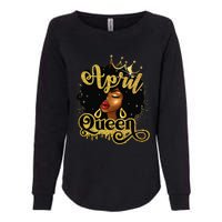 April Queen Birthday Afro African American Wo Womens California Wash Sweatshirt