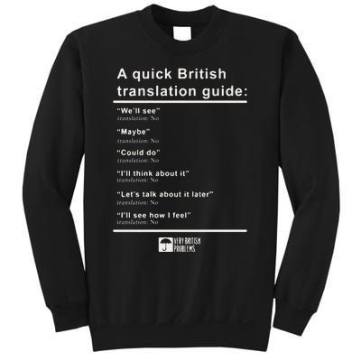 A Quick British Translations Guide Sweatshirt