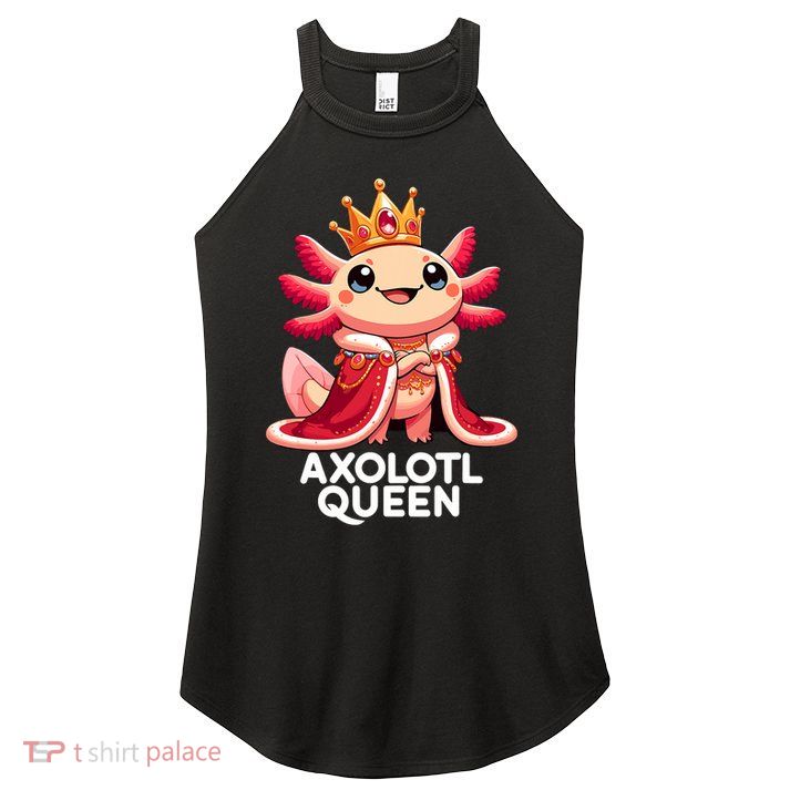 Axolotl Queen Cute Kawaii Axolotl Women's Perfect Tri Rocker Tank