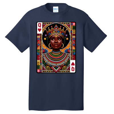 African Queen Card Melanin Black Pride Blm Juneteenth Tall T-Shirt