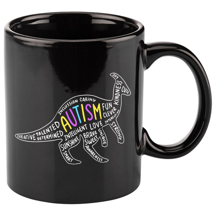 Autism Quotes Dinosaur 11oz C Handle Ceramic Mug