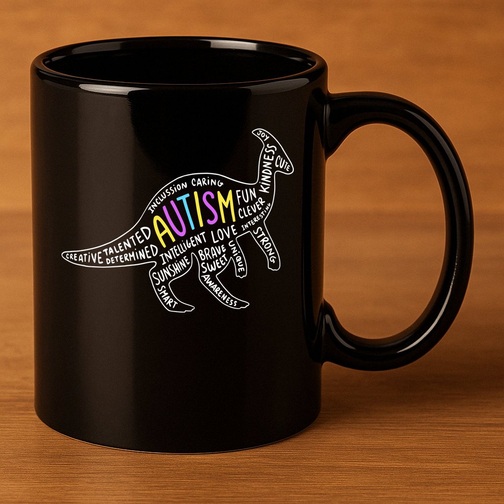 Autism Quotes Dinosaur 11oz C Handle Ceramic Mug