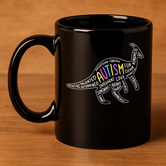 Autism Quotes Dinosaur 11oz C Handle Ceramic Mug