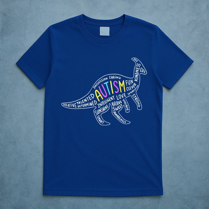 Autism Quotes Dinosaur T-Shirt